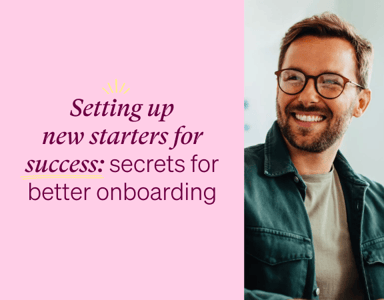 Image for Setting up new starters for success: secrets for better onboarding